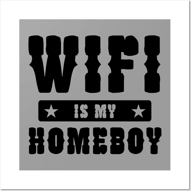 Wifi Is My Home Wall Art by Shop Ovov